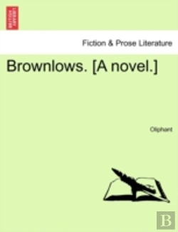 Bertrand.pt - Brownlows. (A Novel.)
