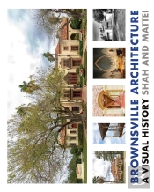 Brownsville Architecture: A Visual History