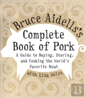 Bruce Aidells'S Complete Book Of Pork