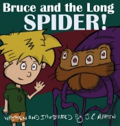 Bruce And The Long Spider