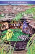 Bruce And The Mystery In The Marsh