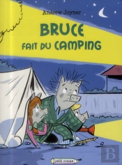 Bruce Fait Du Camping