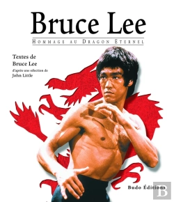 Bertrand.pt - Bruce Lee, Hommage Au Dragon Éternel