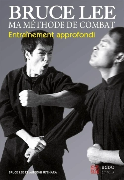 Bertrand.pt - Bruce Lee ; Ma Méthode De Combat ; Entraînement Approfondi
