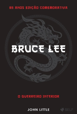 Bertrand.pt - Bruce Lee - O Guerreiro Interior