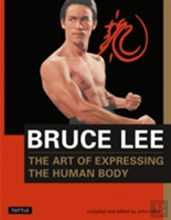 Bertrand.pt - Bruce Lee The Art Of Expressing The Human Body