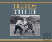 Bruce Lee : The Big Boss Iconic Photo Co