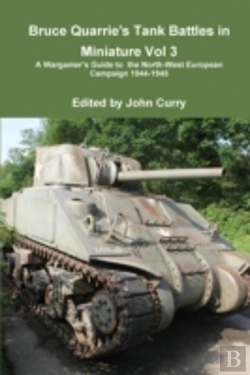 Bertrand.pt - Bruce Quarrie'S Tank Battles In Miniatur