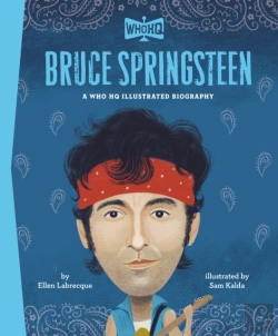 Bertrand.pt - Bruce Springsteen: A Who Hq Illustrated Biography