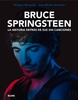 Bertrand.pt - Bruce Springsteen. La Historia Detras De Sus 344 Canciones