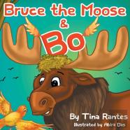 Bruce The Moose And Bo