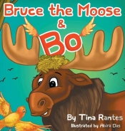 Bruce The Moose And Bo