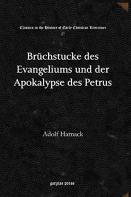 Bruchstucke Des Evangeliums Und Der Apokalypse Des Petrus