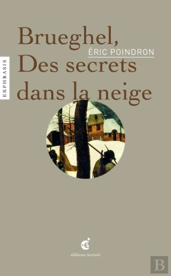 Bertrand.pt - Brueghel, Des Secrets Dans La Neige