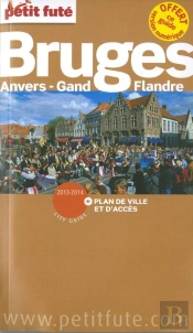 Bruges / Anvers + Plan 2013-2014 - Petit Fute