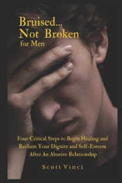 Bruised...Not Broken For Men
