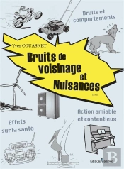 Bruits De Voisinage Et Nuisances
