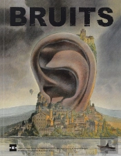 Bruits : Échos Du Patrimoine Immatériel.