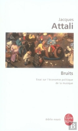 Bertrand.pt - Bruits ; Essai Sur L'Économie Politique De La Musique