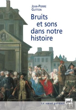 Bertrand.pt - Bruits Et Sons Dans Notre Histoire