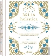 Bruja Holistica, La