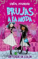 Brujas A La Moda 3. Un Toque De Color