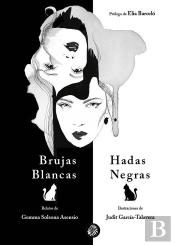 Brujas Blancas, Hadas Negras