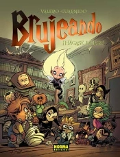 Brujeando 02. ¡Hágase La Luz!