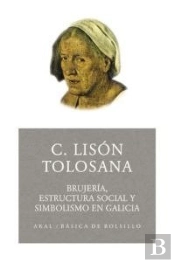 Brujería, Estructura Social Y Simbolismo En Galicia