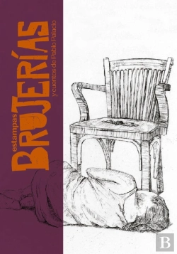 Bertrand.pt - Brujerías, Estampas Y Cuentos De Pablo Palacio