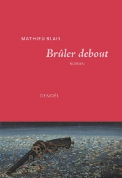 Brûler Debout