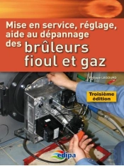 Brûleurs Fioul Et Gaz ; Mise En Service, Réglage, Aide Au Dépannage