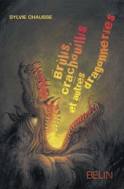 Bertrand.pt - Brûlis, Crachouillis Et Autres Dragonneries
