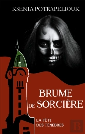Brume De Sorciere - La Fete Des Tenebres