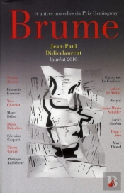 Brume Et Autres Nouvelles Du Prix Hemingway 2010