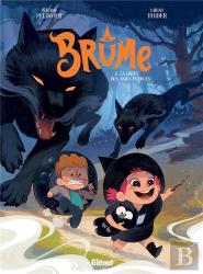 Brume Tome 2 : La Forêt Des Âmes Perdues