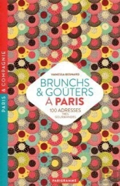 Brunchs & Goûters À Paris : 120 Adresses Très Gourmandes