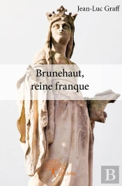Brunehaut, Reine Franque