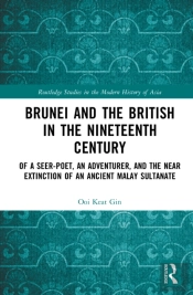 Brunei And The British In The Nineteenth Century