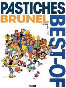 Bertrand.pt - Brunel Tome 10 ; Best Of Pastiches