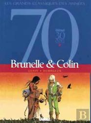 Brunelle Et Colin ; Intégrale Tome 1 À Tome 2