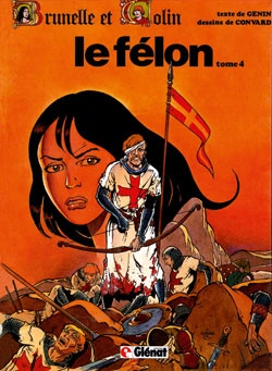 Bertrand.pt - Brunelle Et Colin - Tome 04 : Le Félon