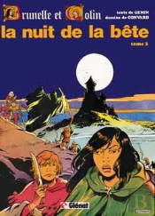 Brunelle Et Colin Tome 3 ; La Nuit De La Bête