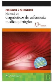 Brunner Y Suddarth. Manual Diagnosticos Enfermeria Medicoquirurgica
