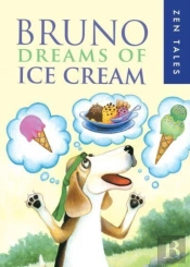 Bruno Dreams Of Ice Cream