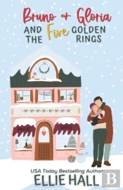 Bruno & Gloria And The Five Golden Rings