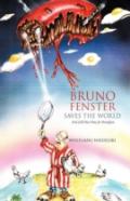 Bruno Fenster Saves The World