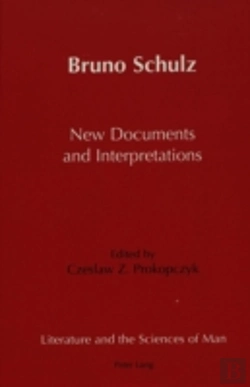 Bertrand.pt - Bruno Schulz New Documents And Interpretations