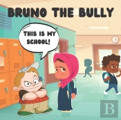 Bruno The Bully