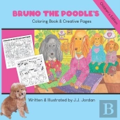 Bruno The Poodle'S Coloring Book & Creat